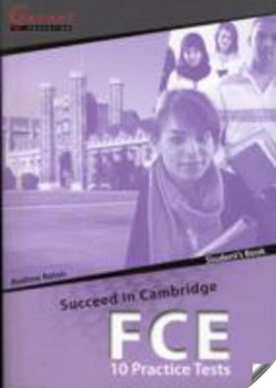SUCCEED IN CAMBRIDGE FCD: 10 PRACTICE TESTS (+CD)