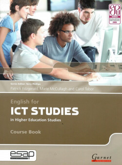 ENG.FOR ICT STUDIES HIGHER EDUCATION STUDIES.(COURSE BOOK)