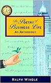 THE POETRY OF BUSINESS LIFE: AN ANTHOLOGY