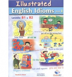 Illustrated english idioms b1-b2