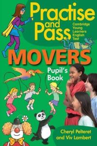 PRACTICE AND PASS MOVERS (PUPILS BOOK)