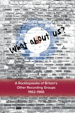 WHAT ABOUT US : A ROCKLOPAEDIA OF BRITIAN'S OTHER RECORDING