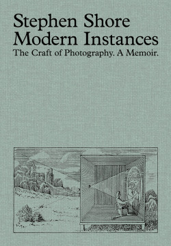 Modern Instances: The Craft of Photography