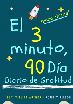 El diario de gratitud de 3 minutos y 90 días para niños