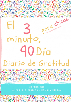 El diario de gratitud de 3 minutos y 90 días para niñas