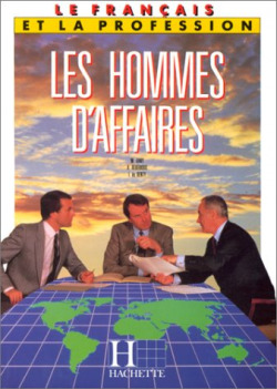 HACHETTE/LES HOMMES D´AFFAIRES