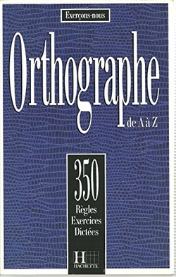 ORTHOGRAPHE.LIVRE/EXERCONS-NOUS HAC
