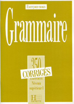 350 GRAMMAIRE.SUPER.CORRIG.(1)/EXERCONS-NOUS HAC