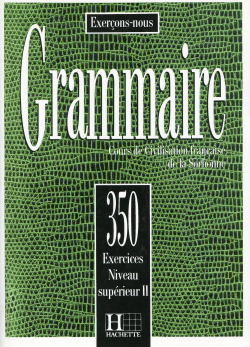 350 GRAMMAIRE.SUPERIEUR (2)/EXERCONS-NOUS HAC