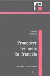 /F/. PRONONCER LES MOTS DU FRANCAIS.AUTOFORMATION HAC