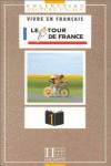 TOUR DE FRANCE.(LECTURE FACILE)