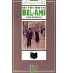 BEL-AMI.(LECTURE FACILE.3.GRANDES OEUVRES)