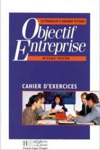OBJECTIF:ENTREPRISE.EXERCICES