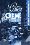 CAFE CREME 1.GUIDE PEDAGOGIQUE