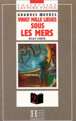 VINGT MILLE LIEUES SOUS MERS./(3.LECTURE FACILE) HAC