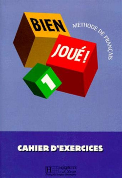BIEN JOUE! 1.CAHIER D'EXERCICES