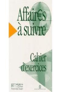 AFFAIRES A SUIVRE.EXERCICES HACFRA