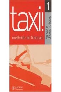 TAXI! 1.CAHIER EXERCICES