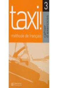 TAXI! 3.CAHIER EXERCICES