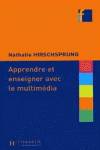 APPRENDRE ET ENSEIGNER AVEC LE MULTIMEDIA (COLLECTION F)