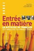 ENTREE EN MATIERE.LIVRE (METODO FRANCES ADOLESCENTES)