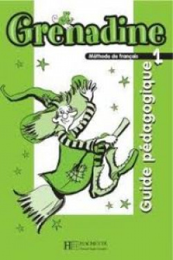 (N)/GRENADINE 1.(GUIDE PEDAGOGIQUE) PROFESOR