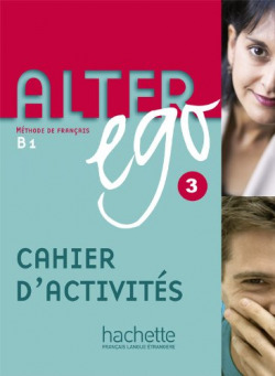(07).ALTER EGO 3.(EXERCICES) (B1)