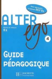 (07).ALTER EGO 4.(GUIDE PEDAGOGIQUE).PROFESOR