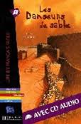DANSEURS DE SABLE.(+CD).(LECTURE FACILE)