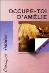 57.OCCUPE-TOI D'AMELIE.CLASSIQUES HACHETTE (INTEGRA)