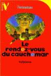 Rendez-vous cauchemar/vertige
