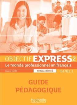 OBJECTIF EXPRESS 2 PROF