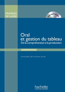 ORAL ET GESTION DU TABLEAU+DVD