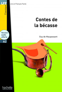 LES CONTES DE LA BECASSE+CD MP3 MAUPASSA