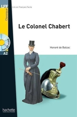 LE COLONEL CHABERT + CD AUDIO MP3 BALZAC