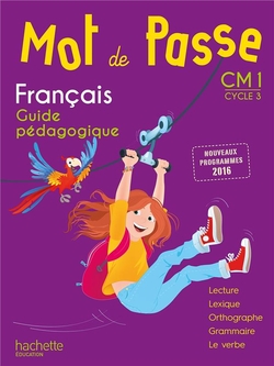 MOT DE PASSE FRANÇAIS CM1 GUIA+CD