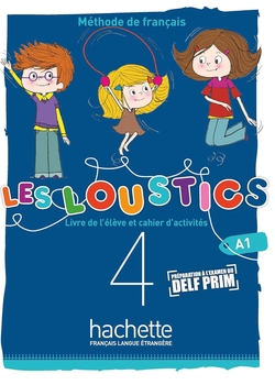LES LOUSTICS 6 NIVELES VOL.4 AL+EJ+CD