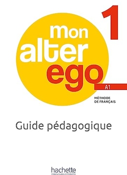 MON ALTER EGO 1 GUIA PROFESOR