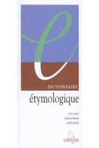 DICTIONNAIRE ETYMOLOGIQUE.(CARTONE) T.LTEX