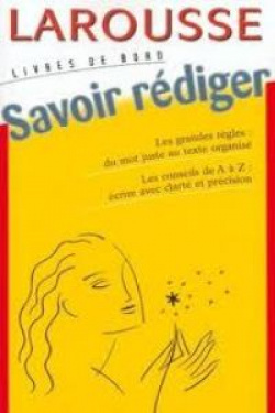 SAVOIR REDIGER.(LIVRES DE BORD)