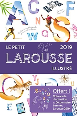 LE PETIT LAROUSSE ILUSTRE 2019