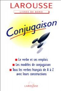 LAROUSSE.CONJUGAISON.LIVRE DE BORD T.LTEX