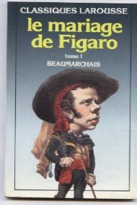 MARIAGE DE FIGARO.I (CLASSIQUES LAROUSSE)