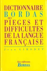 PIEGES ET DIFFICULTES DE LA LANGUE FRANCAISE.DICTIONNAIRE BO