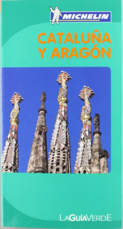 La Guía Verde Cataluña y Aragón