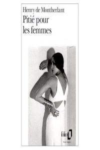 156.PITIE POUR LES FEMMES.(F6)