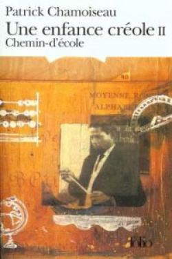 2843.UNE ENFANCE CREOLE II.CHEMIN-D'ECOLE/F6