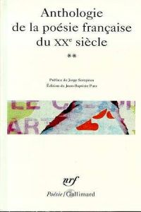 345.(II).ANTHOLOGIE POESIE FRANCAISE XX SIECLE (POESIE)