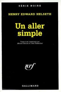 UN ALLER SIMPLE.(SERIE NOIRE)