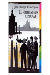 558.PROFESSEUR A DISPARU (FOLIO JUNIOR 2)